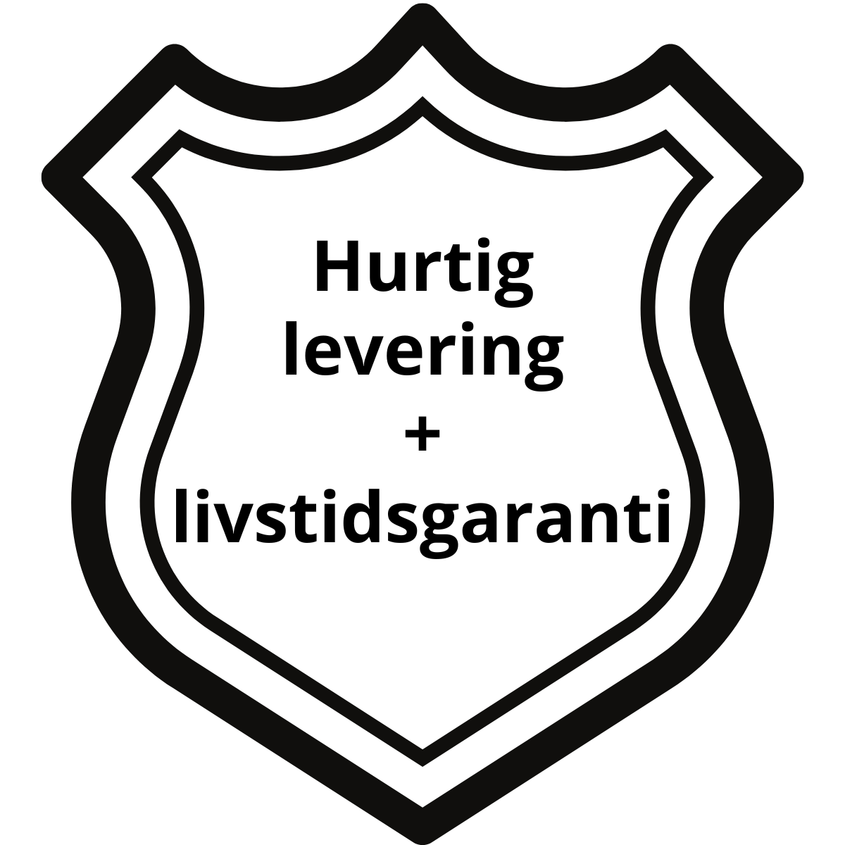 Hurtig levering + livstidsgaranti